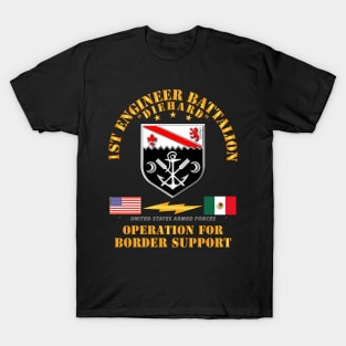 Faithful Patriot - 1st Engineer Bn - Border Support T-Shirt